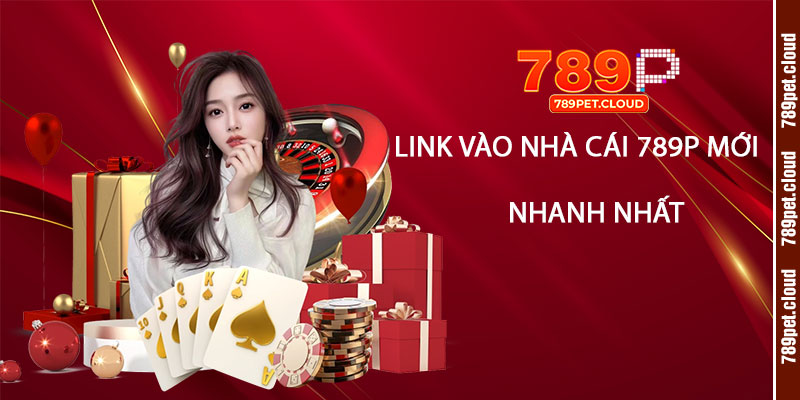 Nhà Cái 789pet - Link Vào Nhà Cái 789p Mới Nhanh Nhất 3 Link Vào Nhà Cái 789p Mới Nhanh Nhất